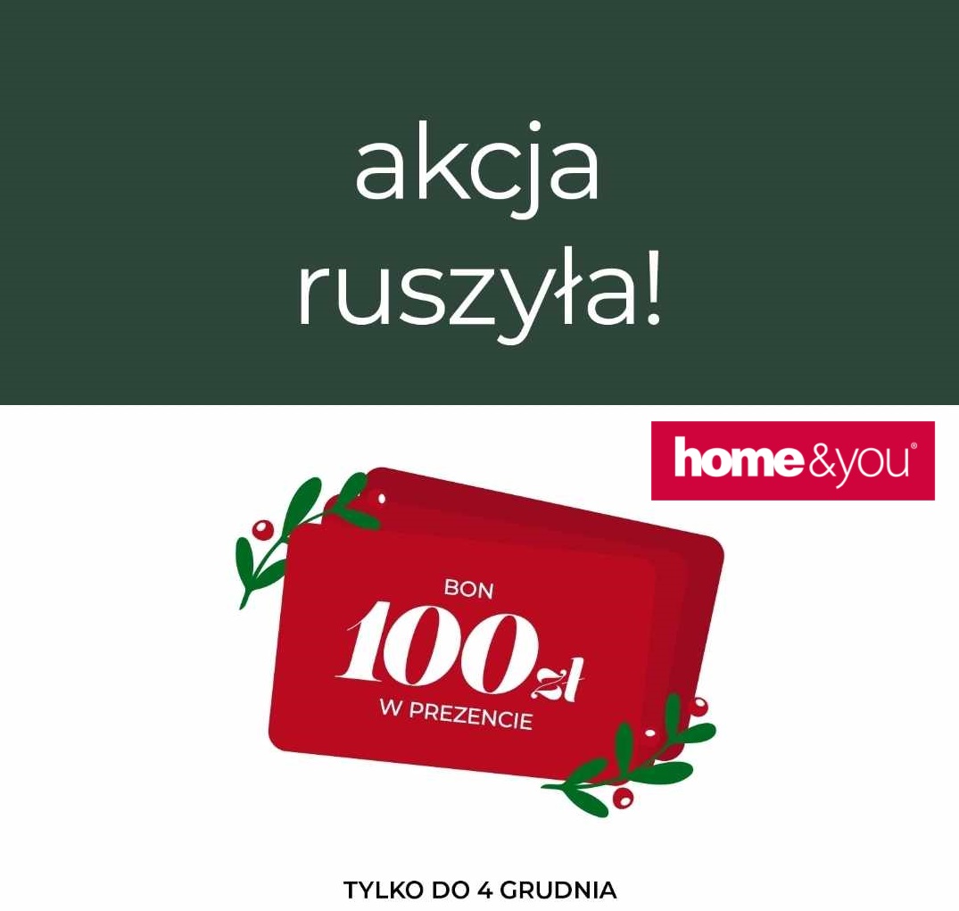 Bon 100 Zł Na Kolejne Zakupy Przy MWZ 100 Zł W Home&You