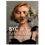 Książka "Być tak naprawdę" Marianna Gierszewska za 38,99 zł w Empiku