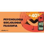 Psychologia, socjologia, filozofia do -40% taniej w Ebookpoint