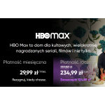 29,99 zł za miesiąc lub 234,99 zł za rok abonamentu HBO max