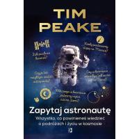 Książka  "Zapytaj astronautę" Autor Tim Peake za 4 zł w Tania Książka
